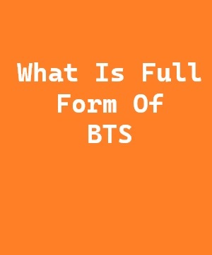 BTS full form